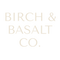 Birch &amp; Basalt Co. - Home